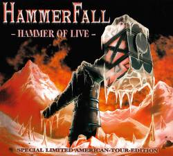 Hammerfall : Hammer of Live - Limited Special American Tour Edition